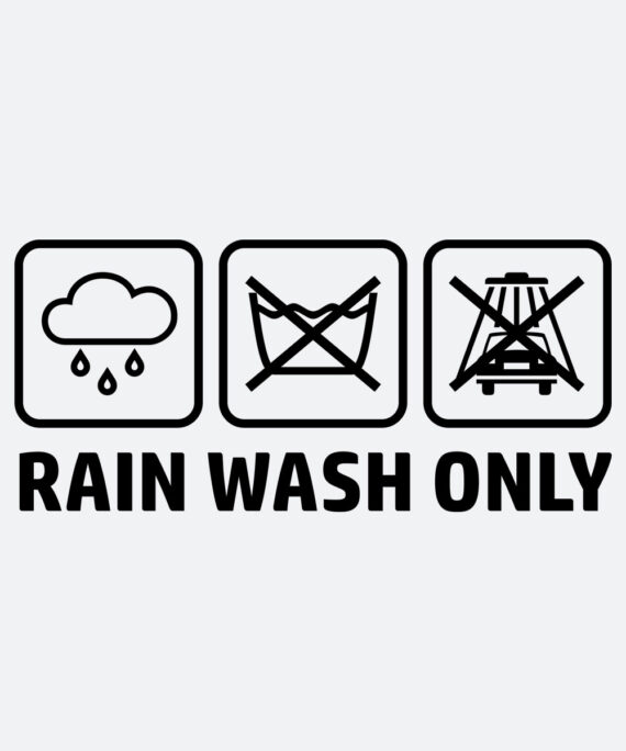 Autoaufkleber - rain wash only
