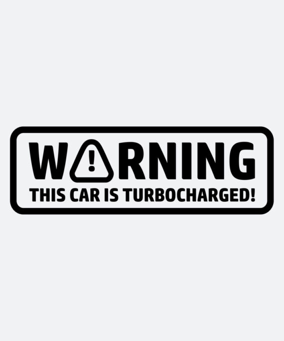 Autoaufkleber - warning this car is turbocharged